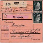 DR - Fürth ü. Neunkirchen Poststelle I Dringend-Paketkarte n. Kneiting 1943