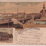 NRW - Dortmund Rathaus Brücke Eisenbahn Hafen farb. Mehrbildlitho gelaufen 1899