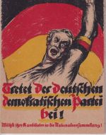 DR - Deutsche Demokratische Partei farb. Werbe-AK z. Nationalversammlung ca.1920
