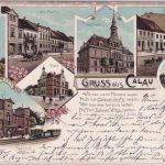 Sachsen - Calau Bahnhof Post Rathaus etc. Mehrbild-Farblitho gelaufen 1902