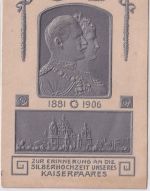 Preussen - Kaiserpaar Silberhochzeit 1881 1906 Prägekarte ungelaufen