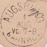 Bayern - Augsburg Bahnhof 1. AUG K1 Ank.stpl. 5 Pfg. Karte v. Höchst a/M 1876