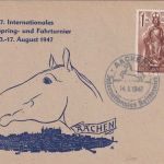 All.Bes. - Aachen 1947 Internationales Reitturnier Sonderkarte m. SST