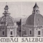 Österreich - Salzburger Dom Wiederaufbau Satz/Sonderkarte + SST Salzburg 1949