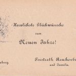 Bayern - Würzburg 1888 Neujahrsgrüße Forstrath Rauchenberger priv. Zudruck