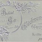 Schweiz - Kollbrunn (Winterthur, Zürich) Glückwunsch-Prägekarte gelaufen 1906