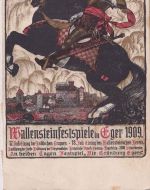 Österreich - Eger 1909 Wallensteinfestspiele farb. Sonderkarte m. Vignette