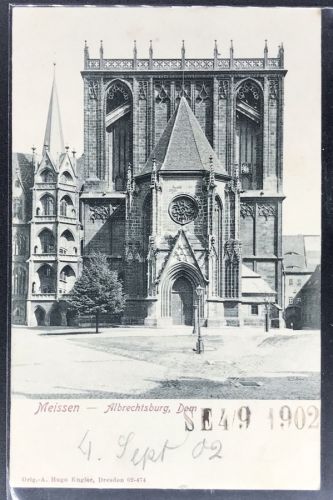 Anischtskarte Meissen - Albrechtsburg , Dom 1902 nicht gelaufen
