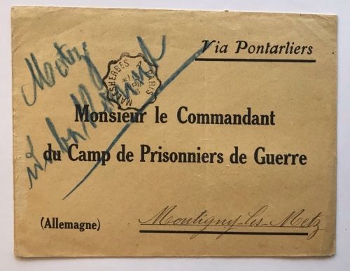 Beleg von Malesherbes 1916 nach Metz - an den Kommandanten d. Gefangenen Camps