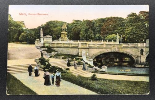 Feldpostkarte AK Metz Kaiser-Brunnen 1916