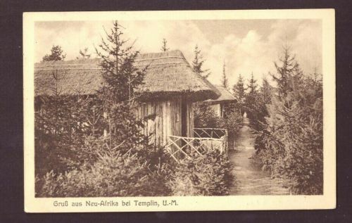 Ansichtskarte Gruss aus Neu-Afrika bei Templin, U.-M.