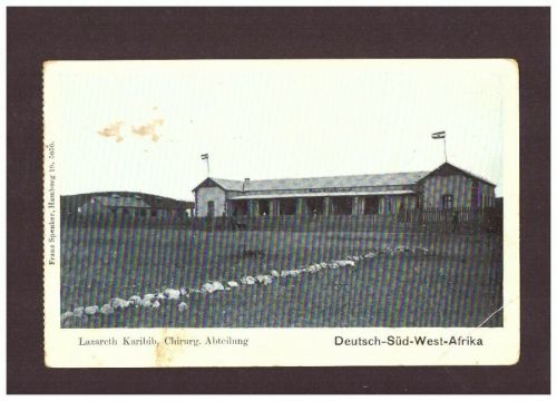 Ansichtskarte Deutsch Süd West Lazareth Karibib Chirurg. Abteilung