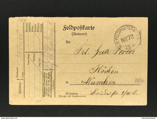 Feldpost I.WK Feldpostkarte K.D. Feldpoststation no. 78 nach München 22.4.1915