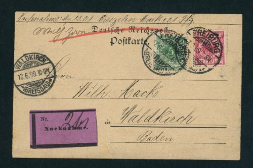 Dt. Reich Nachnahme Postkarte Papierhandlung Zorn Freiburg n. Waldkirh 1899