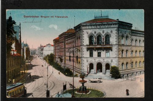 Ansichtskarte Saarbrücken - Bergamt mit Triererstraße - 1918 nach Paris