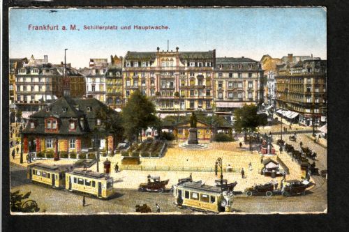 Ansichtskarte Frankfurt am Main - Schillerplatz und Hauptwache - um 1910