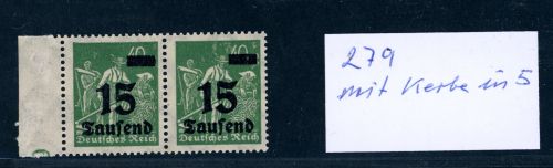 Dt. Reich Michel Nummer 279 Plattenfehler / Aufdruckfehler postfrisch
