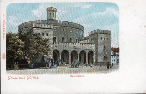 Ansichtskarte Görlitz - Gruß aus Görlitz Kaisertrutz ungebraucht