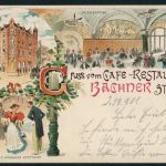 Ansichtskarte Gruss vom Cafe Restaurant Bachner Stuttgart 1901