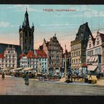 Ansichtskarte Trier - Hauptmarkt - 1921 beschriftet