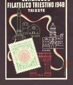 Ansichstkarte Italien Congresso Filatelico Triestino 1948 + SSt Trieste
