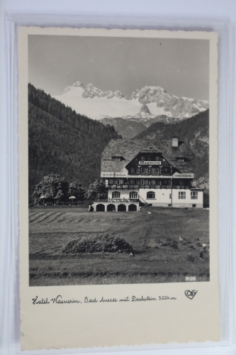 AK Bad Aussee mit Dachstein 3004 m - Hotel "Die Wasnerin" 1953 gebraucht #PJ670