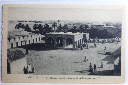 AK EL-Oued Lè Marebé, vue du Minaret de Sidi-Satem ungebraucht #PC752