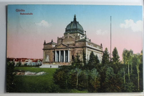 AK Görlitz Ruhmeshalle 1915 gebraucht #PD723