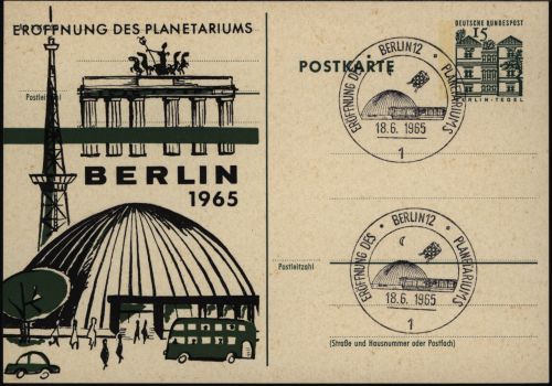 Berlin Ganzsache Bauwerke mit privatem Zudruck Eröffnung des Planetariums mit