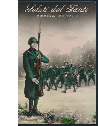 Militaria Ansichtskarte Italien Saluti dal Fante Regina Proelii Propaganda 1940