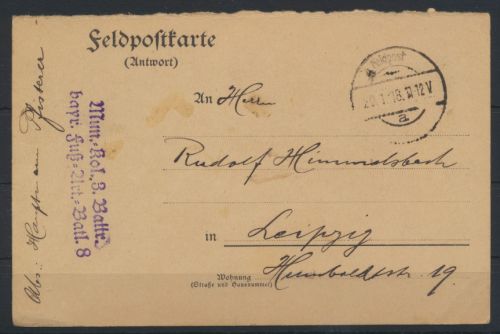 Selt. Antwort Feldpostkarte stummer Stempel Mun.Kol.3.Batt bayr. Fuß-Srt.Batl 8