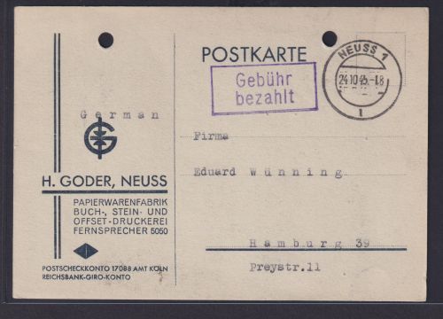 Bizone Brief Gebühr bezahlt Neuss Reklame Postkarte Goder Papierfabrik Hamburg