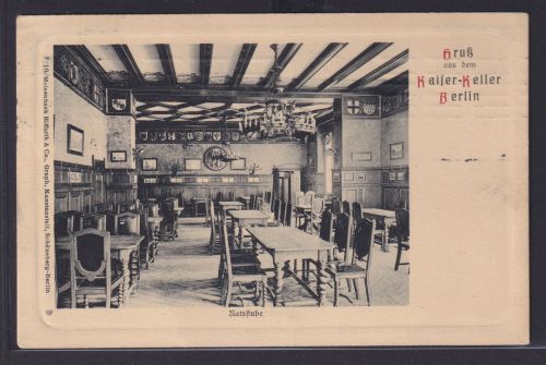 Ansichtskarte Berlin n. Pforzheim Kaiser Keller Gastronomie Ratsstube ab