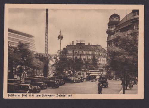 Ansichtskarte Berlin Potsdamer Platz 1932 Palast Hotel Oldtimer Verlag Georg
