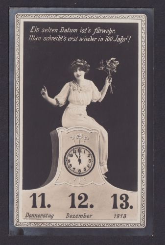 Ansichtskarte Seltenes Datum 11.12.13. Alle 100 Jahre