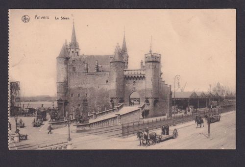 Ansichtskarte Feldpost Anvers Belgien Le Steen Burg Pferdefuhrwerke n.