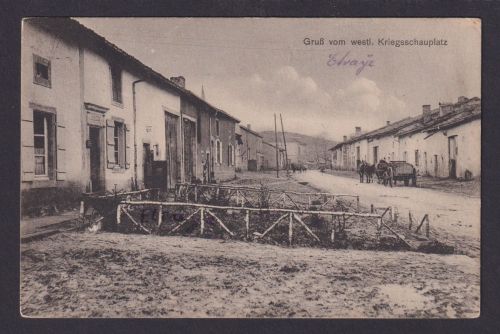Ansichtskarte Etraye Frankreich Feldpostkarte ungelazfen Dorfstr. im I.Weltkrieg