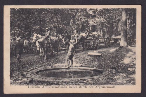 Ansichtskarte Argonenwald Frankreich Lothringen Feldpost Artelleriekolonen