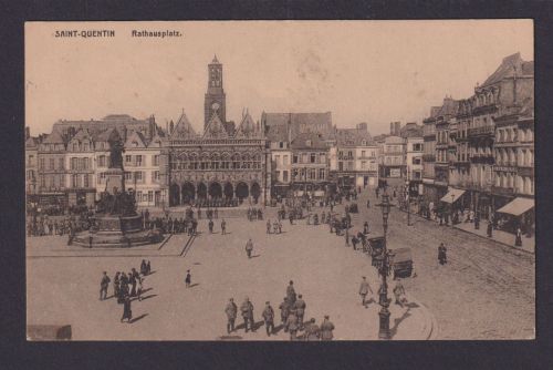 Ansichtskarte Saint Quentin Frankreich Rathausplatz Feldpost Dissen