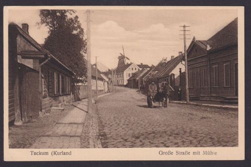 Ansichtskarte Lettland Tuckum Kurland Große Straße mit Mühle Feldpost Stettin