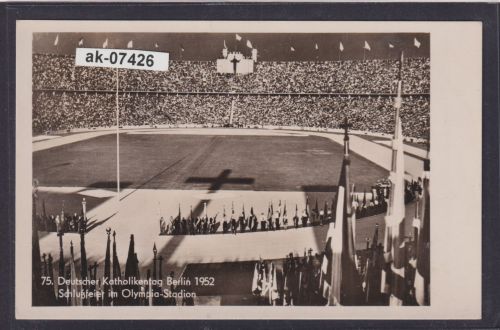 Berlin selt. Sport Ansichtskarte Olympia SSt Deutscher Katholikentag Stadion plus