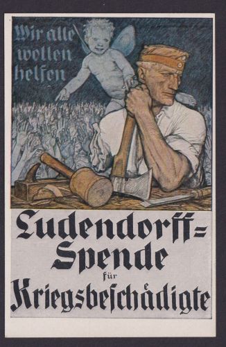 Ansichtskarte Militaria Ludendorff Spende für Kriegsbeschädigte Wir alle wollen