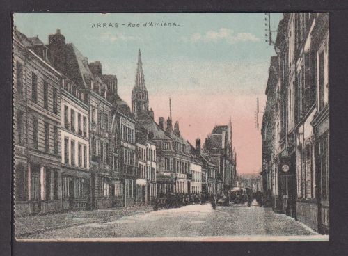 Ansichtskarte Arras Frankreich Rue d Amiens Feldpost 1916 Schaftlding Bayern
