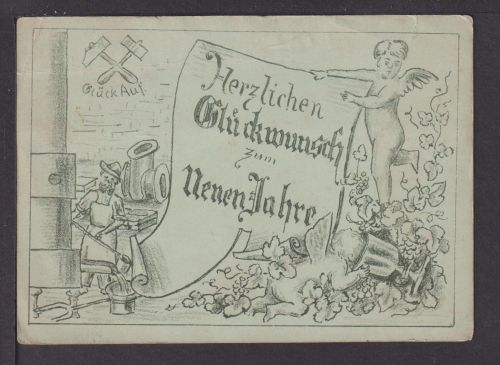 Ansichtskarte Glück auf Bergbau Zeche Neujahr tolle alte Karte zum Jahreswechsel
