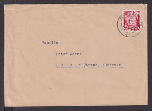 Besetzung Franz. Zone Württemberg Auslands Brief EF 23 Schramberg Thusis Schweiz