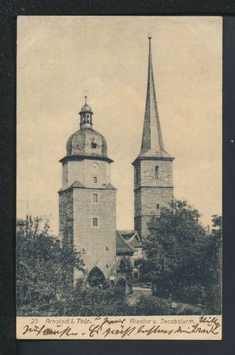 Ansichtskarte Arnstadt Thüringen Riedtor u. Jakobsturm Dresden Sachsen 1910