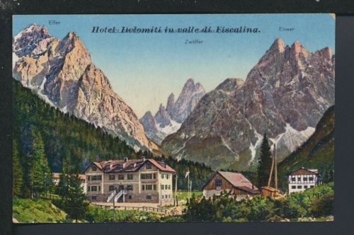 Ansichtskarte Sextner Dolomiten Südtirol Italien Hotel Dolomiti valle Eiscalina