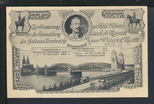 Ansichtskarte Köln NRW Einweihung Hohenzollernbrücke Kaiser Wilhelm II. 1911