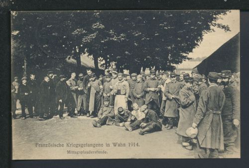 Ansichtskarte Köln NRW Französische Kriegsgefangene in Wahn 1914 Iserlohn