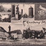 Ansichtskarte Freiberg Sachsen Versch. Ansichten Verlag Erhard Neubert KG